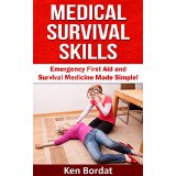 Medical Survival Skills - Emergency First Aid and Survival Medicine Explained