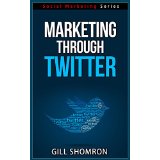 Marketing through Twitter - Social Marketing Series