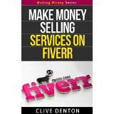 Make Money Selling Services On Fiverr