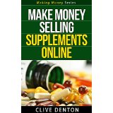 Make Money Selling Supplements Online