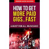 How To Get More Paid Gigs Fast - A Must For All Musicians!