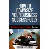 How to Downsize Your Business Successfully