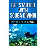 Get Started With Scuba Diving!