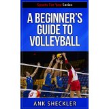 A Beginner's Guide To Volleyball