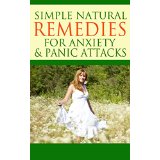 Simple Natural Remedies for Anxiety & Panic Attacks