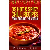 39 Hot & Spicy Chilli Recipes From Around The World!