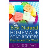 The Best Natural  Homemade Soap Recipes From Around The World