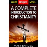 World Religion Series: A Complete Introduction to Christianity