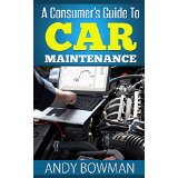 A Consumer's Guide To Car Maintenance