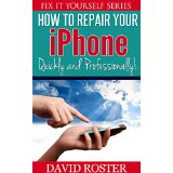 How To Repair Your iPhone - Quickly and Professionally! (Fix It Yourself Series)