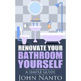 Renovate Your Bathroom Yourself - A Simple Guide