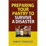 Preparing Your Pantry To Survive A Disaster