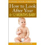 How to look after your 6-12 months baby