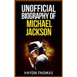 Unofficial Biography of Michael Jackson