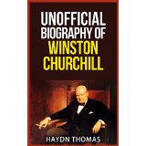 Unofficial Biography of Winston Churchill