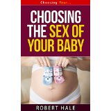 Choosing The Sex Of Your Baby