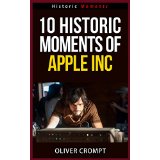 10 Historic Moments Of Apple Inc