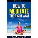 How to Meditate - The Right Way!