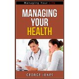 Managing Your Health