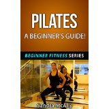 Pilates - A Beginner’s Guide!