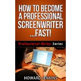 How To Become A Professional Screenwriter Fast!