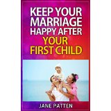 Keep Your Marriage Happy After Your First Child