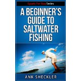 A Beginner's Guide To Saltwater Fishing